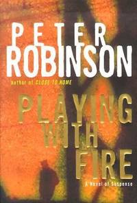 Playing with Fire : A Novel of Suspense