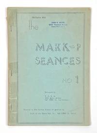 Memoranda from the Mark-P Seances No. 1
