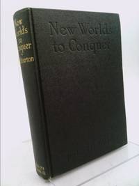 New Worlds to Conquer by Halliburton, Richard - 1937