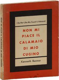 Non Mi Piace il Calamaio di Mio Cugino: Tall Tales from the Italian for Those Who Read English and/or Italian [Inscribed]