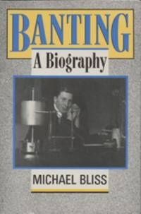 Banting : A Biography