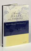 Anarchy, Order, and Integration; How to Manage Interdependence