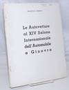 View Image 1 of 7 for Le Autovetture al XIV Salone Internazionale dell' Automobile a Ginevra II. - Autovetture con Motore ... Inventory #253501