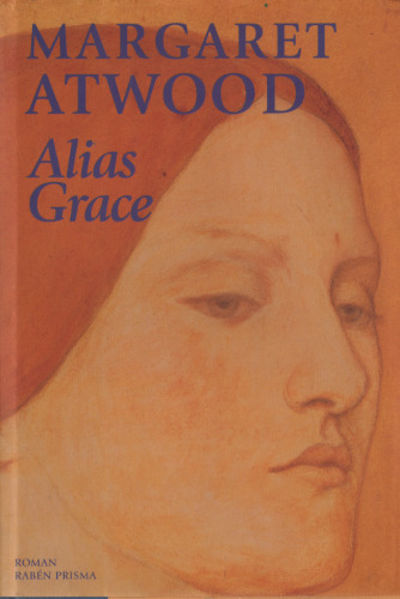 ALIAS GRACE.