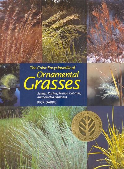 The Colour Encyclopedia Of Ornamental Grasses Sedges