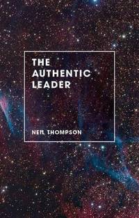 Authentic Leader, The