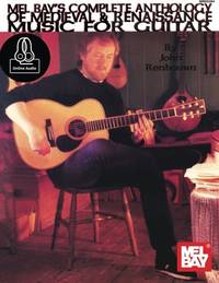 John Renbourn's Complete Anthology of Medieval & Renaissance Music for Guitar (Mel Bay...