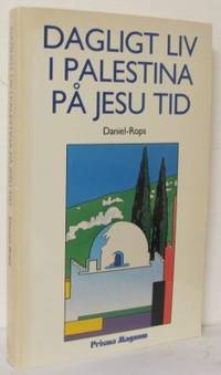 Dagligt liv i Palestina på Jesu tid.