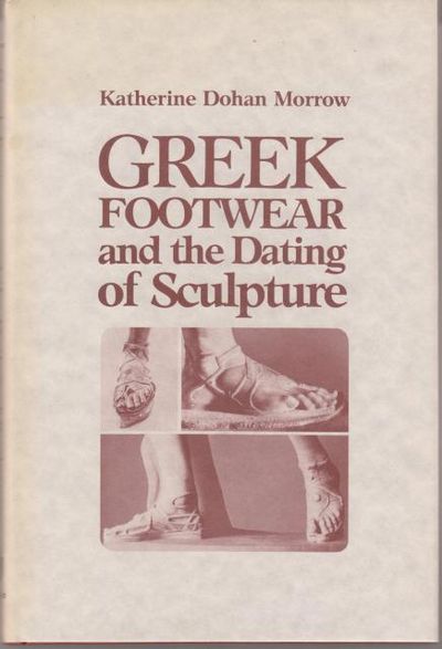 Greek Footwear and the Dating of Sculptures.