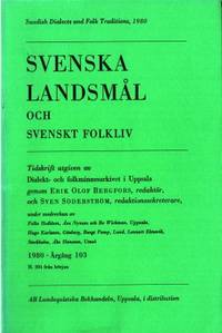 Svenska landsmål och svenskt folkliv. Tidskrift…