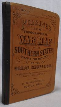 A Concise History of the War. Designed by Accompany Perrine's New War Map of the Southern States