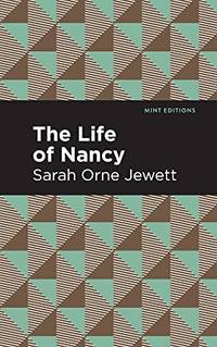 The Life Of Nancy Mint Editions 9781513135205