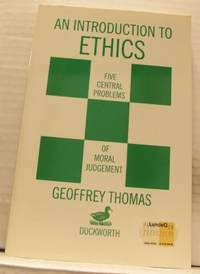 An Introduction to Ethics. Five Central Problems…