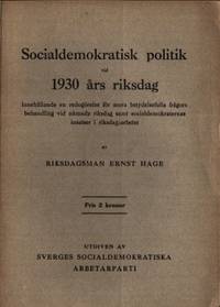 Socialdemokratisk politik vid 1930 års riksdag.…