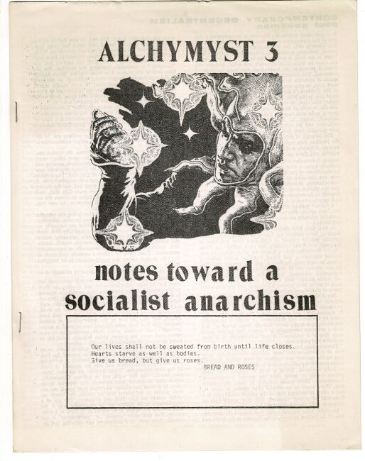 Alchymyst 3. Notes toward a socialist anarchism