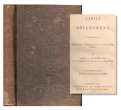 Family Government, a Treatise on Conjugal, Parental, and Filial Duties