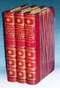 The Memoirs of the Duke of Saint-Simon on the Reign of Louis XIV and the Regency (3 Volume set)
