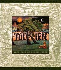 cover of J. R. R. Tolkien : Architect of Middle Earth