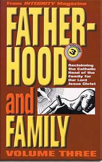 Fatherhood and Family Vol 3