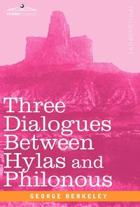 Three Dialogues Between Hylas and Philonous