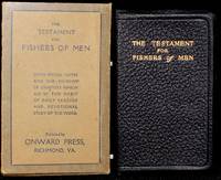 THE TESTAMENT FOR FISHERS OF MEN. OFFERING A SIMPLE AND PRACTICAL METHOD FOR PERSONAL WORK, WITH SELECTED PASSAGES TO USE IN SOUL-WINNING by Wade C. Smith - [1943)