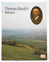 Thomas Hardy's Wessex