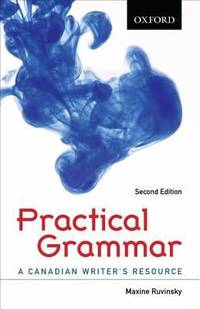Practical Grammar A Canadian Writer's Resource