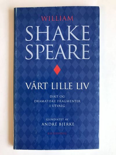 Vårt lille liv. Dikt og fragmenter i utvalg.…