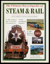 image of The Ultimate Encyclopedia of Steam and Rail