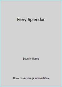 Fiery Splendor