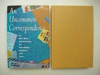 An Uncommon Correspondence  -  An East-West Conversation on Friendship, Intimacy and Love