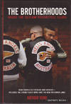 THE BROTHERHOODS : Inside the Outlaw Motorcycle Clubs