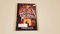 cover of The Massacre Of Mankind: Sequel To The War Of The Worlds: (Uncorrected Proof/Arc)