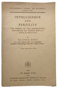 Intelligence and Fertility: The Effect of the Differential Birthrate on Inborn Mental Characteristics.