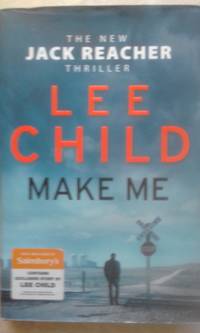 Make me by Lee Child - 2015