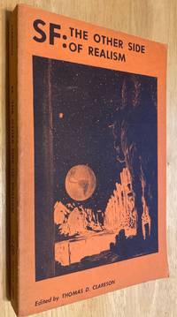 cover of SF: The Other Side of Realism Essays on Modern Fantasy and Sicence Fiction