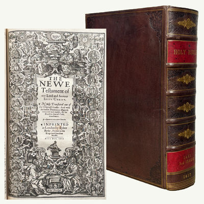 [King James Bible] The Holy Bible, Conteyning the Old Testament and the New. Newly Translated Out of the Originall Tongues: And with the former translations diligently compared and revised, by his Maiesties Speciall Comandement…