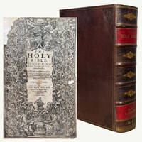 [King James Bible] The Holy Bible, Conteyning the Old Testament and the New. Newly Translated Out of the Originall Tongues: And with the former translations diligently compared and revised, by his Maiesties Speciall Comandement…