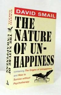 The Nature of Unhappiness by Smail, David - 2001