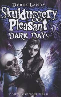 Dark Days (Skulduggery Pleasant)