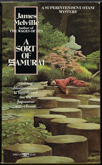 A SORT OF SAMURAI; A Superintendent Otani Mystery