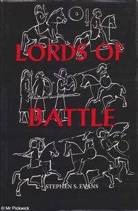 Lords of Battle: Image and Reality of the Comitatus in Dark-Age Britain by Stephen S. Evans - 1997