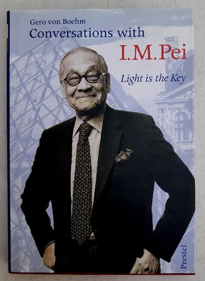 Conversations with I.M. Pei. Light is the key