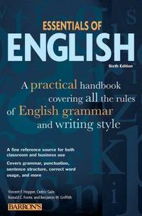 Essentials of English : A Practical Handbook Covering All the Rules of English Grammar and...
