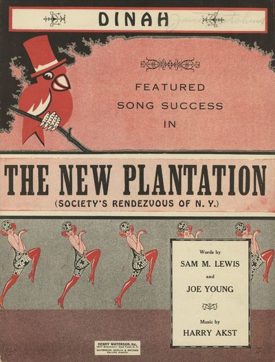 Dinah. Featured Song Success in the New Plantation Revue (Society’s Rendezvous of N.Y.)