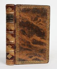 A Philosophical Enquiry Into the Origin of Our Ideas of the Sublime and Beautiful, with an Introductory Discourse Concerning Taste, and Several Other Additions by Burke, Edmund - 1807