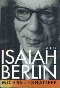 Isaiah Berlin: A Life