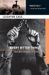 Every Bitter Thing (A Chief Inspector Mario Silva Investigation)
