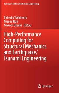 High-Performance Computing for Structural Mechanics and Earthquake/Tsunami Engineering