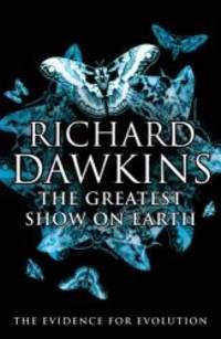 image of The Greatest Show on Earth: The Evidence for Evolution